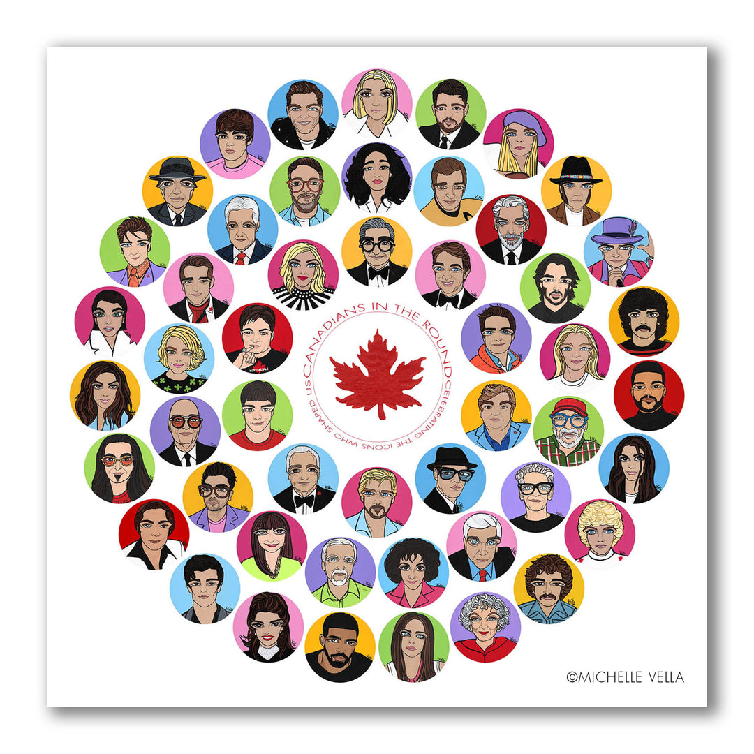 Canadians in the Round, Limited Edition Prints